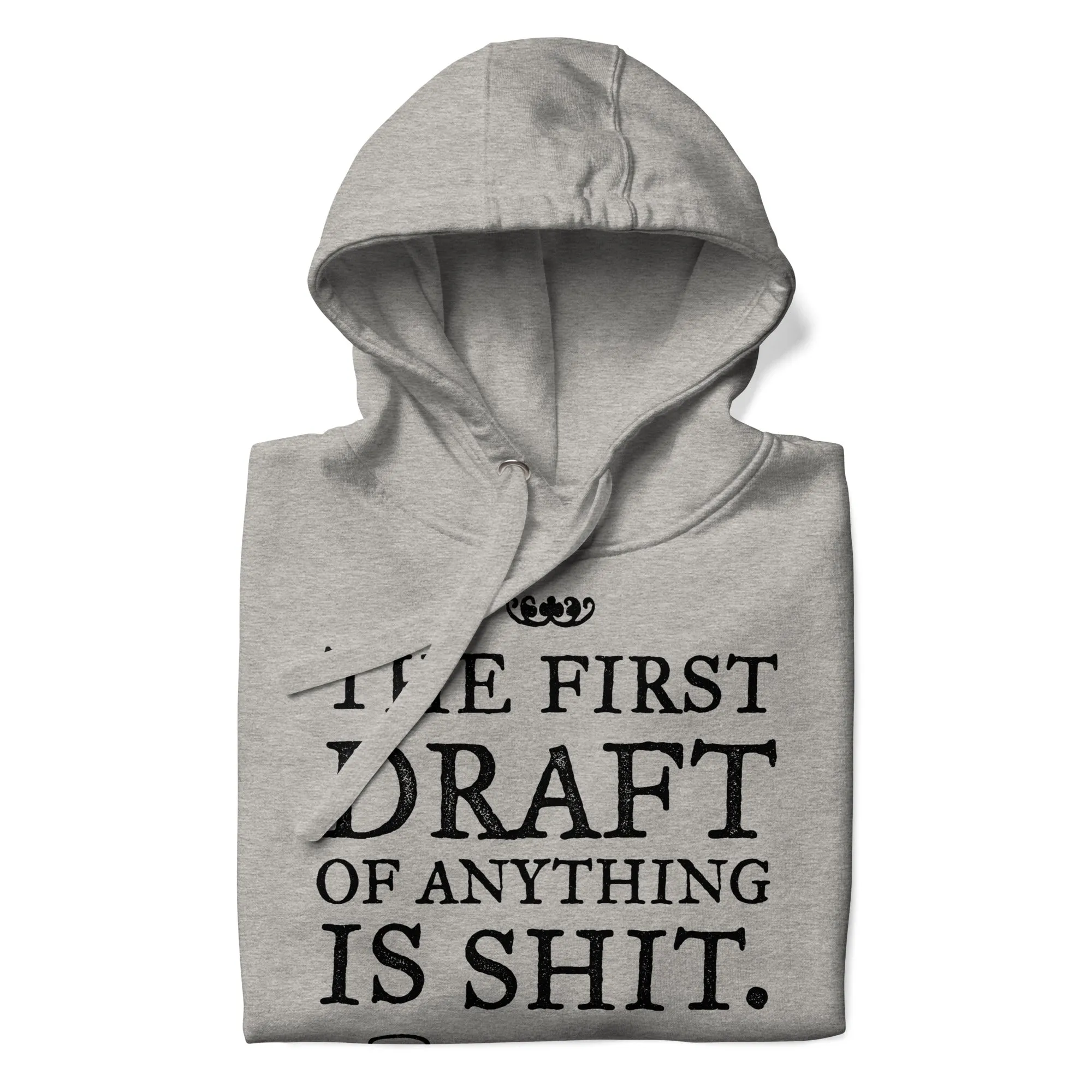 Ernest Hemingway First Draft Quote Pullover Hoodie