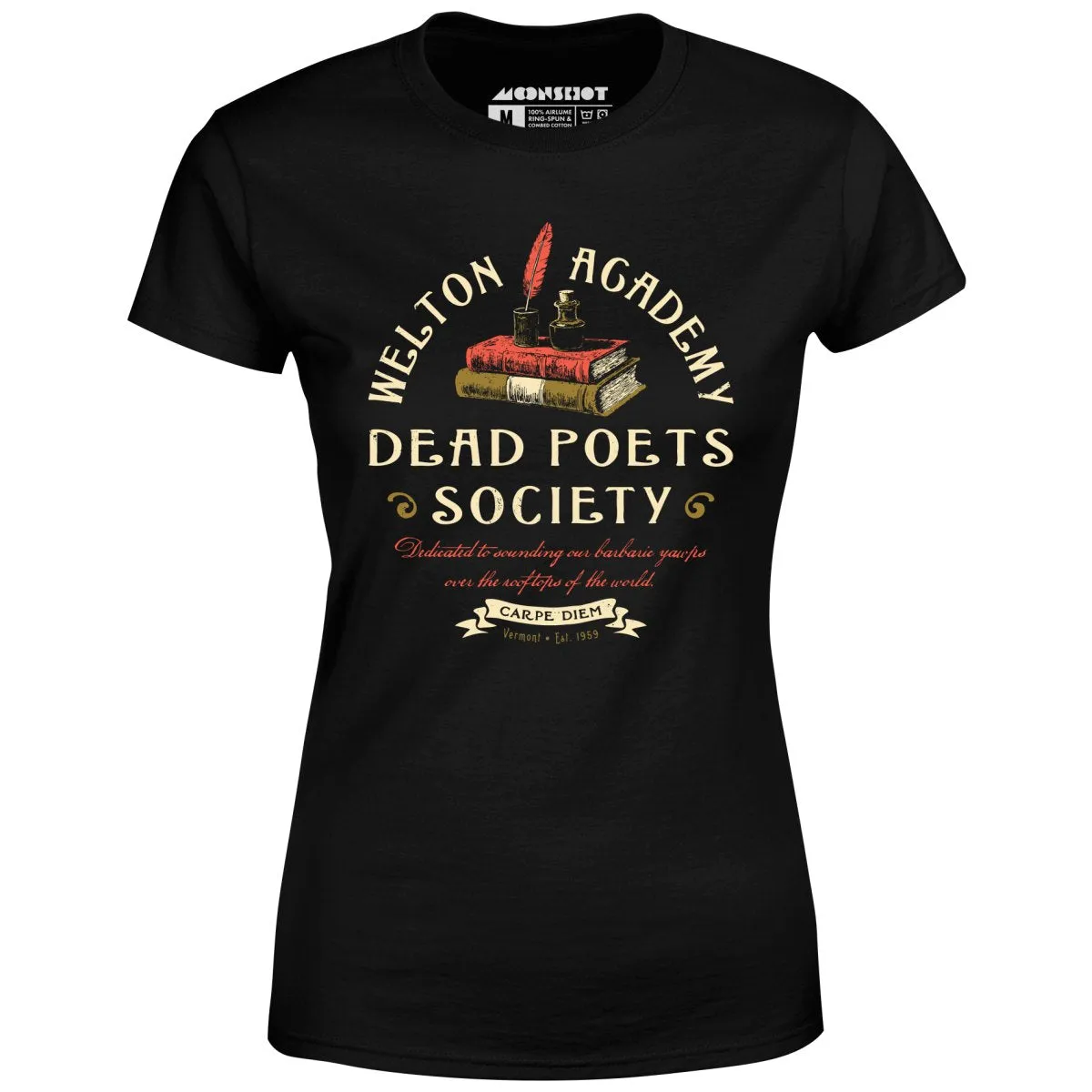 Welton Academy Dead Poets Society - Women's T-Shirt