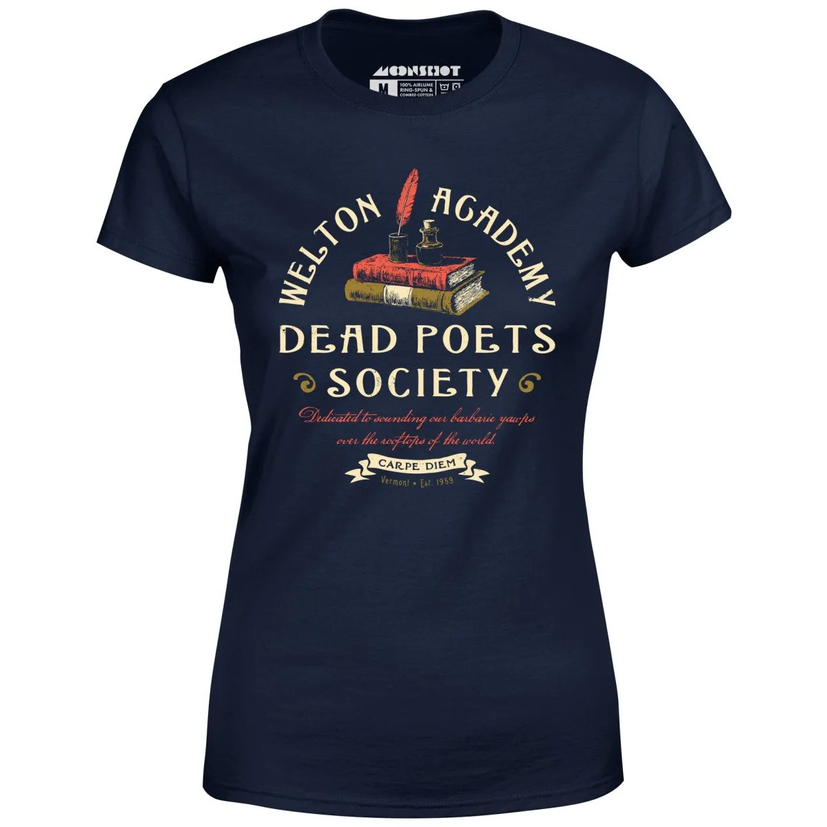 Welton Academy Dead Poets Society - Women's T-Shirt